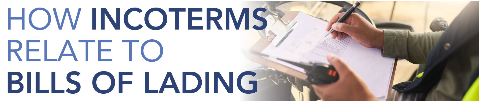 Incoterms and Bills of Lading Header