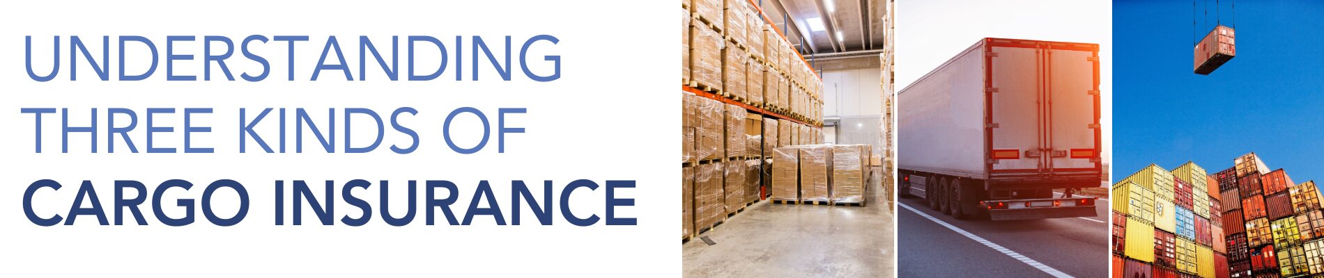 Understanding three kinds of cargo insurance with Falvey Insurance Group